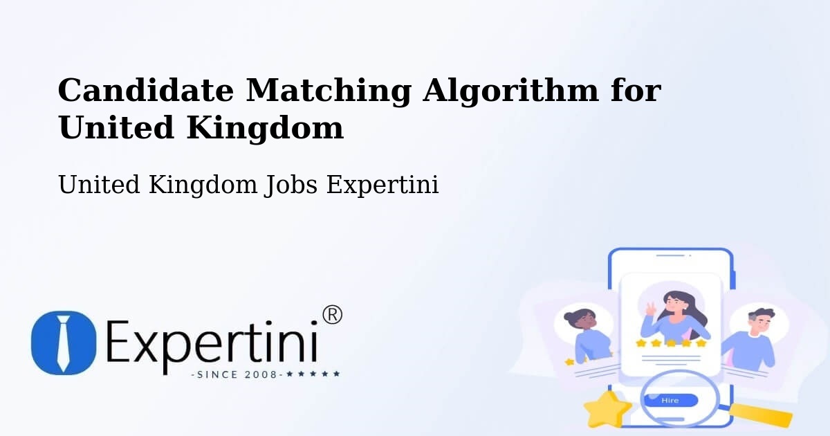Candidate Matching Algorithm Overview – Redcar - United Kingdom Jobs Expertini